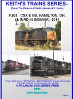 Image of Keith's Trains Series™ RR DVD #204 (1-West Productions™)