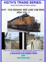 Image of Keith's Trains series™ #87 CSX Indiana Bee Line Cab Ride, 2004, Vol. 1 RR DVD