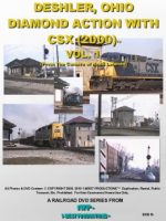 Photo of front cover of video DESHLER, OHIO DIAMOND ACTION WITH CSX (2000)™, Vol.1 (from 1-West Productions™) © Copyright 2000, 2019 1-West Productions™/P.Jordan