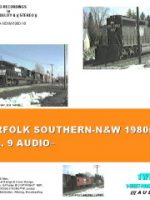 Photo of Audio CD Front Cover of NORFOLK SOUTHERN-N&W 1980s, Vol. 9 AUDIO ™ (from 1-West Productions ™) © Copyright 2020 1-West Productions ™/PJ.