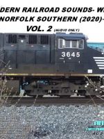 Photo of Modern Railroad Sounds, with Norfolk Southern (2020), © Copyright & from 1-West Productions ™ Audio CD Front Cover