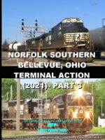 Photo of front cover of Norfolk Southern Bellevue, Ohio Terminal Action (2021), Part 3 Railroad Video, from 1-West Productions­™